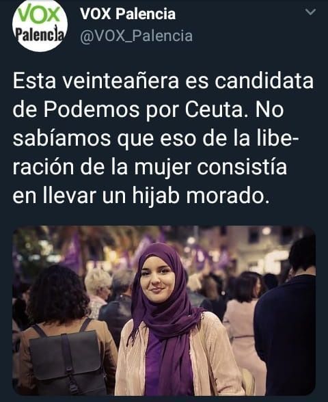 Vox Palencia dedica un tweet  a la candidata al Congreso por Podemos Ceuta haciendo alusión a la edad y al pañuelo