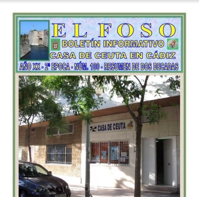 La Casa de Ceuta en Cádiz edita el número 100 de su revista “El Foso”