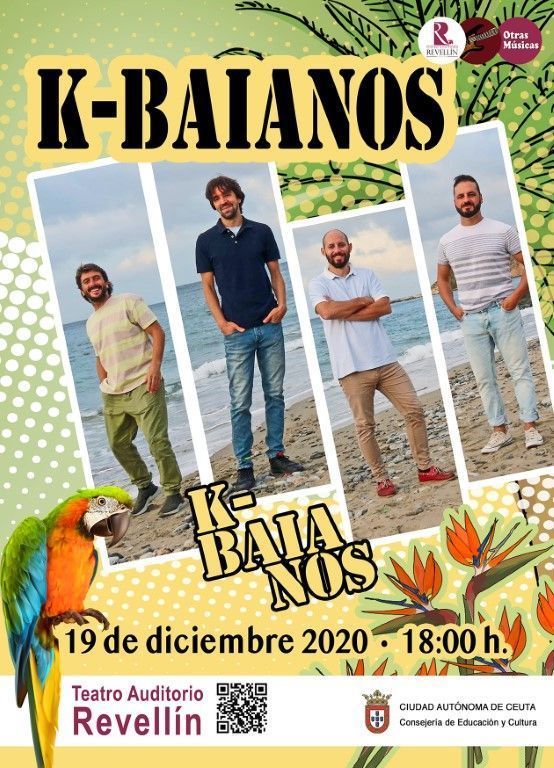 El grupo “K-Baianos” actuará el próximo día 19 de diciembre en el Revellín