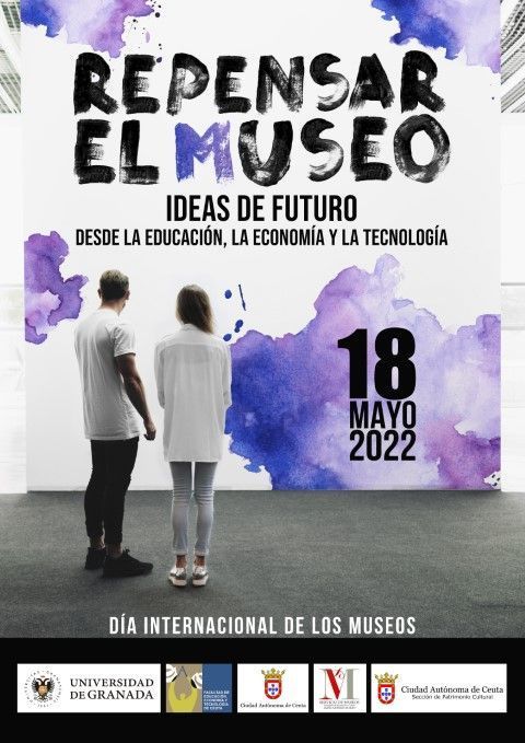 Ciudad y UGR convocan el I Concurso de Proyectos con motivo del Día Internacional de los Museos 