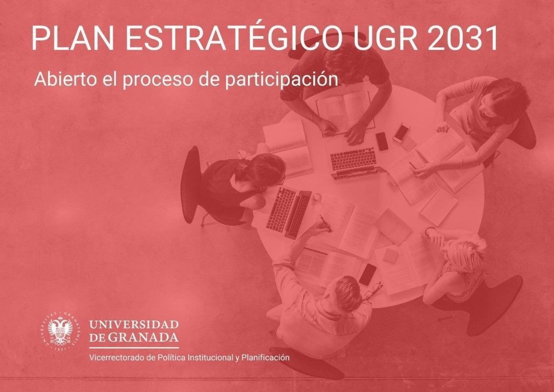 Abierto el proceso participativo para el Plan Estratégico UGR 2031