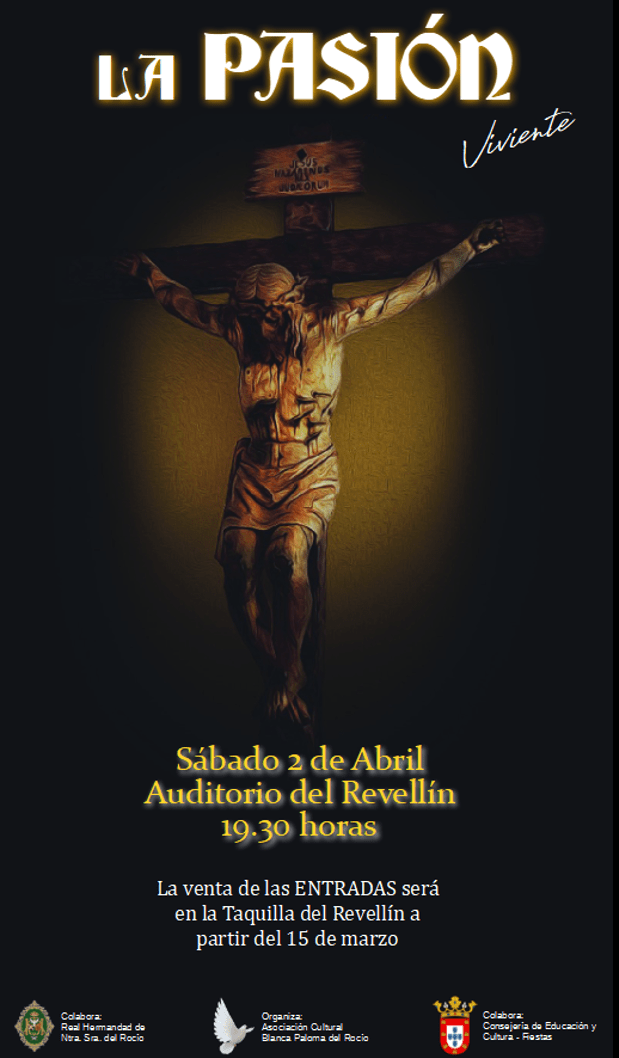 La hermandad del Rocío pone a la venta las entradas para la obra “La pasión”