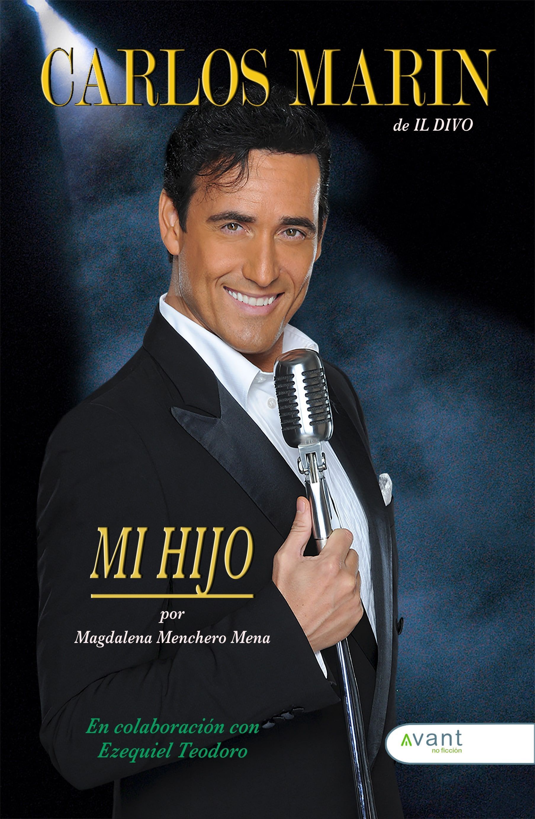 La biografía de Carlos Marín, de Il Divo, como homenaje póstumo al artista