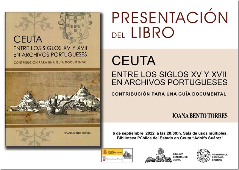 Mañana se presenta el libro “Ceuta entre los siglos XV y XVII en archivos portugueses”