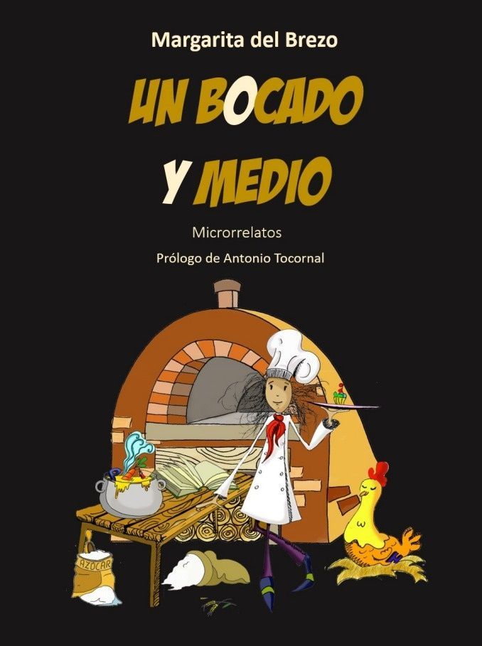 El lunes se presenta el libro de microrrelatos “Un bocado y medio” de Margarita del Brezo