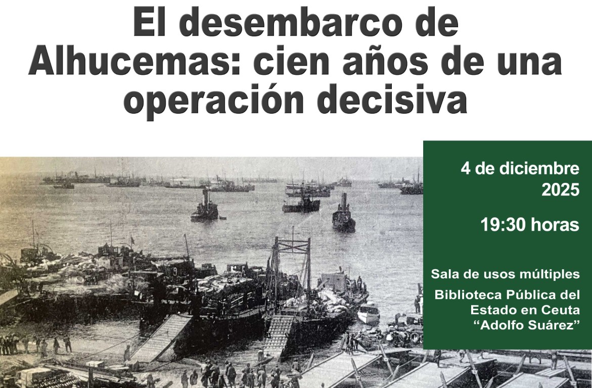 El Instituto de Estudios Ceutíes convoca una conferencia sobre el desembarco de Alhucemas