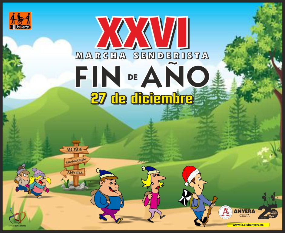 El Club Anyera organiza la XXVI Marcha Senderista de Fin de Año