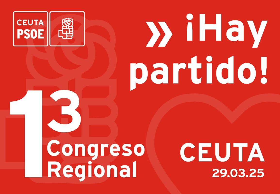 Así será el XIII Congreso Regional del PSOE de Ceuta de este sábado