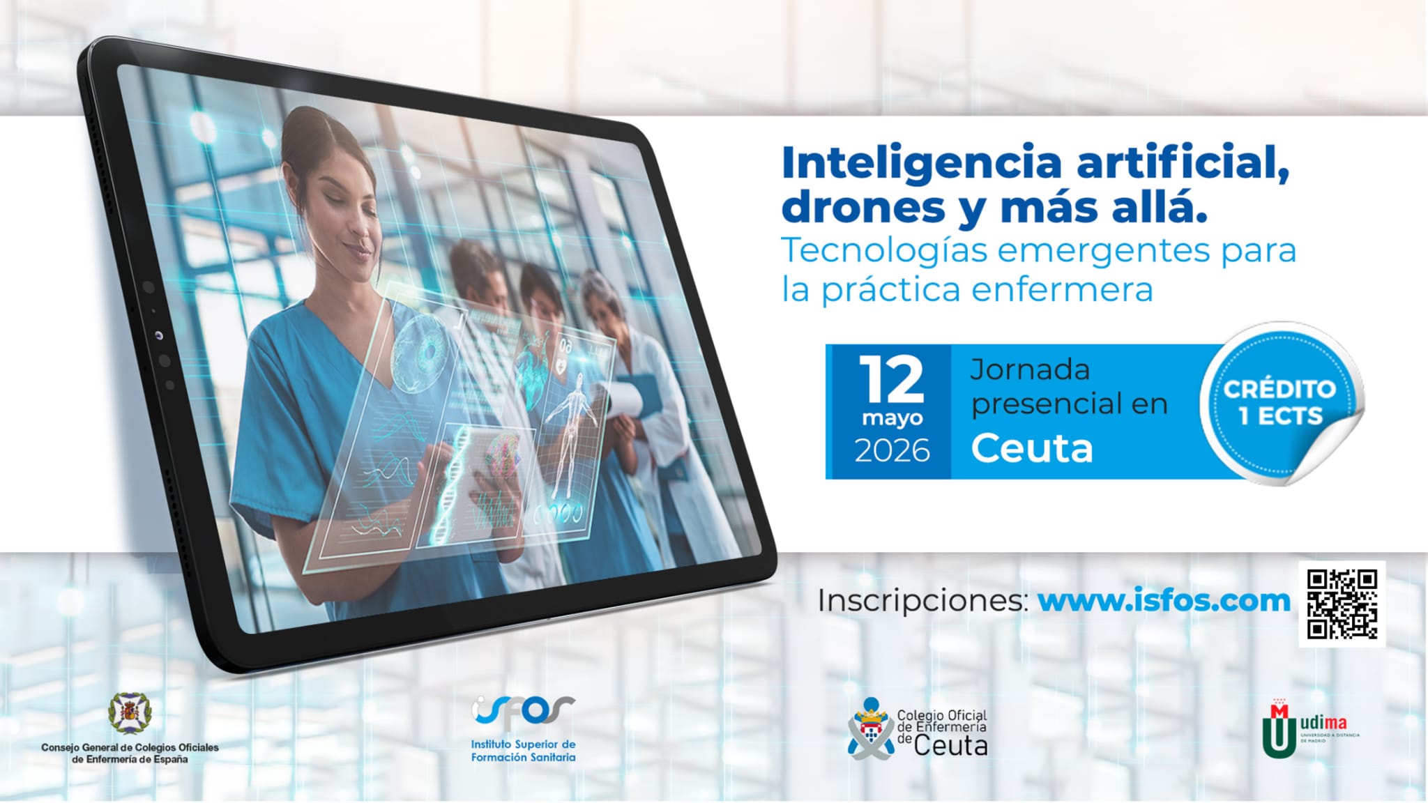 El 12 de mayo se celebrará la jornada: ‘Inteligencia artificial, drones y más allá. Tecnologías emergentes para la práctica enfermera’