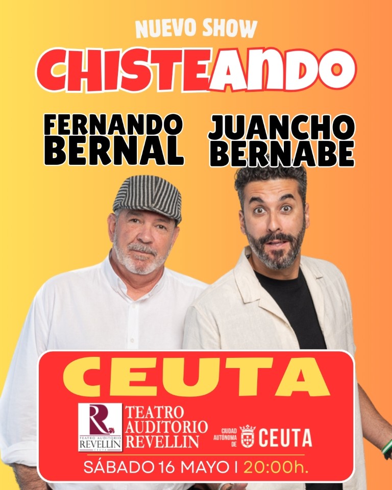 Los humoristas Fernando Bernal y Juancho Bernabé presentan este sábado en Ceuta su nuevo show: “Chisteando”