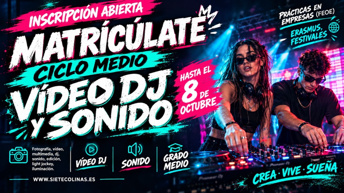 El IES Siete Colinas aún tiene plazas para el Grado Medio de Vídeo Disc Jockey y Sonido