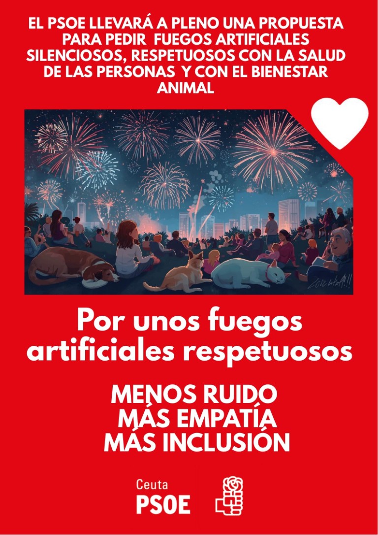 El PSOE de Ceuta propone avanzar hacia unas celebraciones inclusivas y respetuosas sin pirotecnia ruidosa